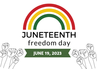 Juneteenth JUNE 19, 2023